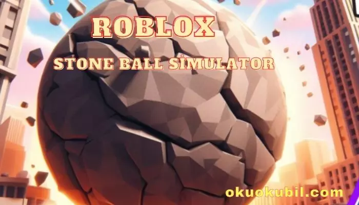 Roblox Stone Ball Simulator Script Otomatik Toplama Hilesi İndir 2024