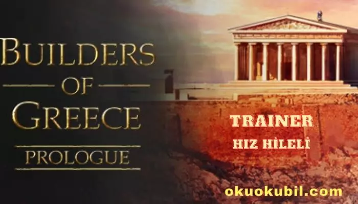 Builders of Greece v1.0 Hız +3 Hileli Trainer İndir