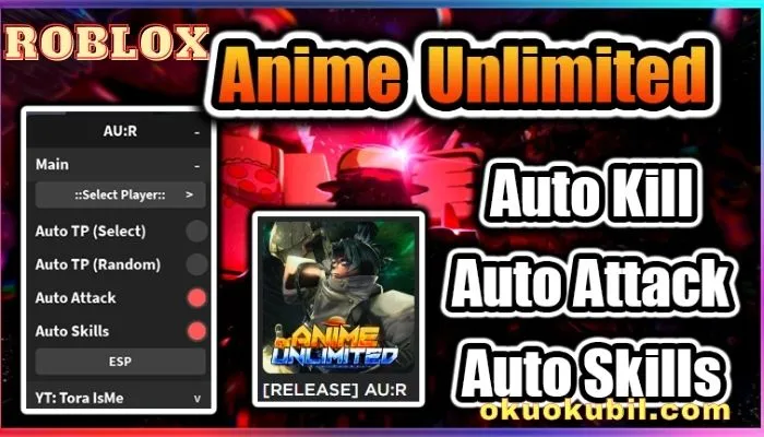 Roblox Anime Unlimited Script (AU:R) Otomatik Öldür Hilesi İndir 2024