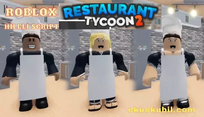 Roblox Restaurant Tycoon 2 Script Ücretsiz UGC Hilesi İndir 2024
