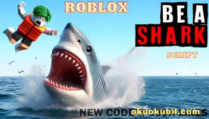 Roblox Be a Shark Script Otomatik Toplama Hilesi İndir 2024