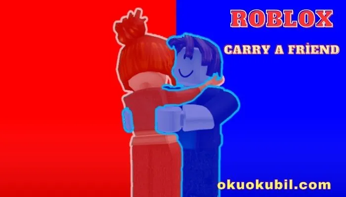 Roblox Carry A Friend Script Instant Get UGC Hilesi İndir 2024