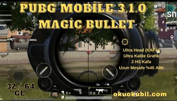 Pubg Mobile 3.1.0 Magic Bullet Pak Config Hileli İndir