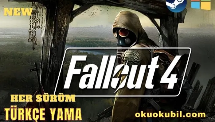 Fallout 4 PC Türkçe Yama + Kurulum İndir