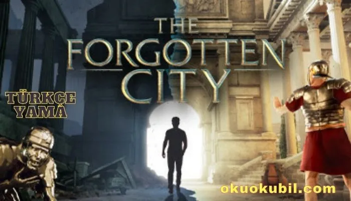 The Forgotten City Türkçe Yama + Kurulum İndir 2024